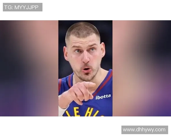 约基奇背后的故事:从少年到巨星之路 约基奇背后的故事:从少年到巨星之路